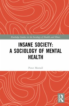 Insane Society - Morrall, Peter