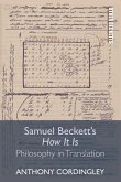 Samuel Beckett's How It Is: Philosophy in Translation
