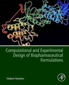 Computational and Experimental Design of Biopharmaceutical Formulations - Razinkov, Vladimir I; McAuley, Arnold; Ghattyvenkatakrishna, Pavan; Piedmonte, Deirdre