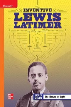 Cover Reading Wonders Leveled Reader the Inventive Lewis Latimer: Approaching Unit 5 Week 3 Grade 4