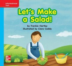 Reading Wonders Leveled Reader Let's Make a Salad!: On-Level Unit 5 Week 3 Grade K