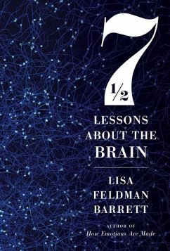 Seven And A Half Lessons About The Brain - Barrett, Lisa Feldman
