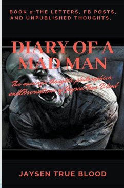 Diary Of A Madman, Book 2 - Blood, Jaysen True