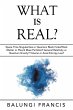 What is Real? - Bild 1