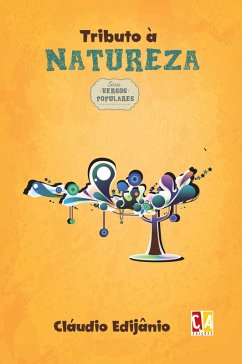 Tributo à Natureza (eBook, ePUB) - Edijânio, Cláudio