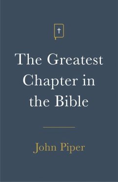 The Greatest Chapter in the Bible (25-Pack) - Piper, John