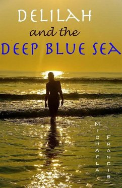 Delilah and the Deep Blue Sea - Francis, Michaela