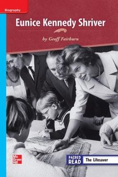 Reading Wonders Leveled Reader Eunice Kennedy Shriver: On-Level Unit 5 Week 4 Grade 3