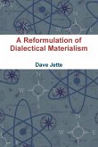 A Reformulation of Dialectical Materialism