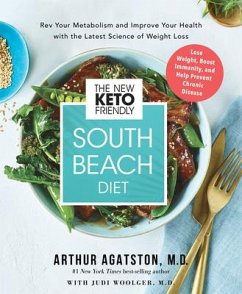 The New Keto-Friendly South Beach Diet - Agatston M D, Arthur
