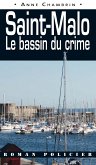 Saint-Malo le bassin du crime (eBook, ePUB)