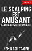 Le Scalping est Amusant! 2 (eBook, ePUB)