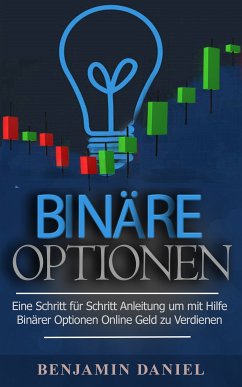 Binäre Optionen (eBook, ePUB) - Daniel, Benjamin