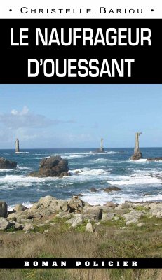 Le naufrageur d'Ouessant (eBook, ePUB) - Bariou, Christelle