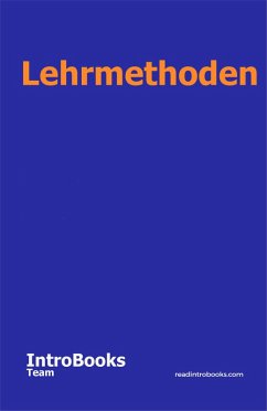 Lehrmethoden (eBook, ePUB) - Team, IntroBooks