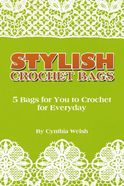 Stylish Crochet Bags (eBook, ePUB)