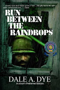 Run Between the Raindrops (eBook, ePUB) - A. Dye, Dale