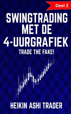 Swingtrading met de 4-uurgrafiek (eBook, ePUB) - Ashi Trader, Heikin