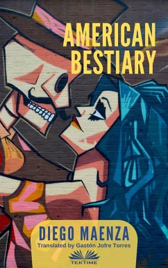 American Bestiary (eBook, ePUB) - Maenza, Diego