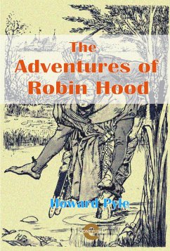 The Adventures of Robin Hood (eBook, ePUB) - Pyle, Howard