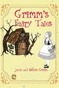 Grimm's Fairy Tales (eBook, ePUB) - Grimm, Jacob; Grimm, Wilhelm