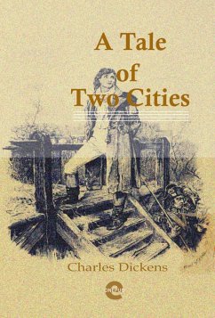 A Tale of Two Cities (eBook, ePUB) - Dickens, Charles