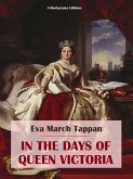 In the Days of Queen Victoria (eBook, ePUB)