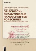 Griechisch-byzantinische Handschriftenforschung (eBook, ePUB)