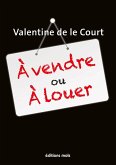 À vendre ou à louer (eBook, ePUB) À vendre ou à louer (eBook, ePUB)
