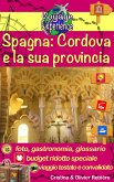 Spagna: Cordova e la sua provincia (eBook, ePUB)