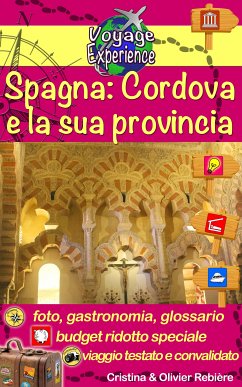 Spagna: Cordova e la sua provincia (eBook, ePUB) - Rebiere, Cristina; Rebiere, Olivier