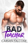 Bad Teacher (Bad Girls Club, #3) (eBook, ePUB)