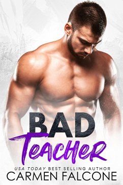 Bad Teacher (Bad Girls Club, #3) (eBook, ePUB) - Falcone, Carmen