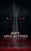 Soft Apocalypses (eBook, ePUB)
