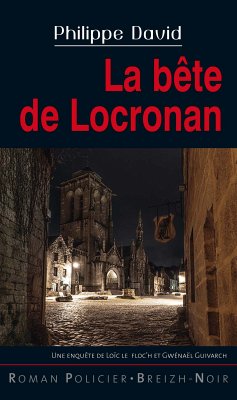 La bête de Locronan (eBook, ePUB) - David, Philippe