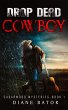 Drop Dead Cowboy (eBook, ePUB) - Bild 1