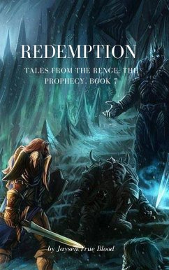 Redemption: Tales From The Renge: The Prophecy, Book 7 (eBook, ePUB) - Blood, Jaysen True