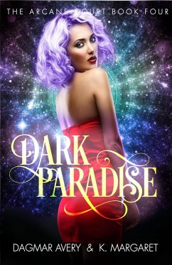 Cover Dark Paradise (The Arcane Court, #4) (eBook, ePUB)