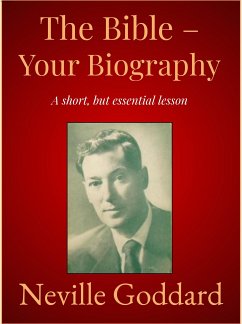 The Bible – Your Biography (eBook, ePUB) - Goddard, Neville