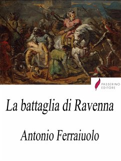 La battaglia di Ravenna (eBook, ePUB) - Ferraiuolo, Antonio