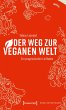 Der Weg zur veganen Welt (eBook, ePUB) - Bild 1