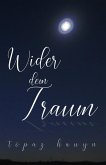 Wider dem Traum (eBook, ePUB)