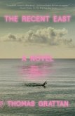 The Recent East (eBook, ePUB)