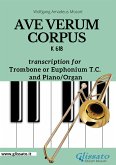 Trombone/Euphonium treble clef and Piano or Organ &quote;Ave Verum Corpus&quote; by Mozart (fixed-layout eBook, ePUB)