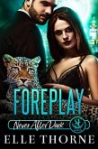 Foreplay: Never After Dark (Shifters Forever Worlds, #14) (eBook, ePUB)