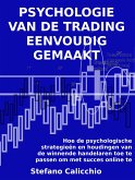 Psychologie van de trading eenvoudig gemaakt (eBook, ePUB)