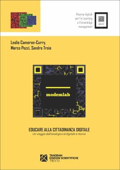 Educare alla cittadinanza digitale. Un viaggio dall'analogico al digitale e ritorno (eBook, ePUB) - Troia, Sandra; Pozzi, Marco; Cameron-Curry, Leslie