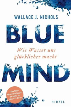 BLUE MIND (eBook, ePUB) - Nichols, Wallace J.