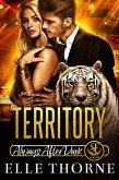 Territory: Always After Dark (Shifters Forever Worlds, #8) (eBook, ePUB)