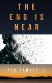 The End Is Near (The Last Tribe, #2) (eBook, ePUB)